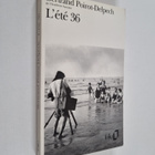 Bertrand Poirot-Delpech : L'ete 36 - pikkukuva 1