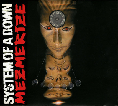 SYSTEM OF A DOWN : Mezmerize