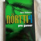 Aleksi Delikouras: Nörtti 4  pro gamer - pikkukuva 1