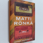 Matti Rönkä : Onnen kaukoranta (signeerattu) - pikkukuva 1