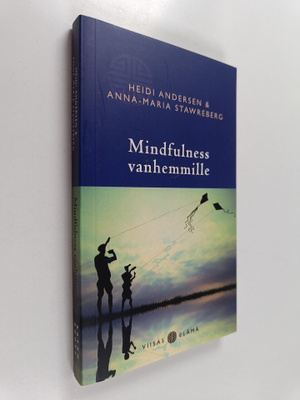 Heidi Andersen : Mindfulness vanhemmille