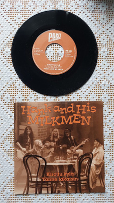 7" Hank and His Milkmen: Kirottu kylä / Tänne takaisin