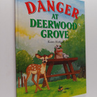 Karen Holford : Danger at Deerwood - pikkukuva 1