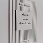 Juha Rikama : Yksilö vastaan yhteiskunta : esseitä - pikkukuva 1
