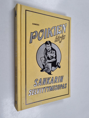 Guy Campbell : Poikien kirja : sankarin selviytymisopas