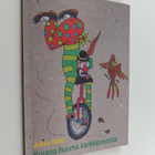 Jukka Nikki : Kuuma huuma karkkipussista : loruja (signee... - pikkukuva 1