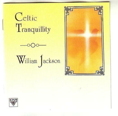 cd, William Jackson: Celtic Tranquillity [Celtic, folk]