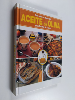 Todo sobre el mundo del aceite de oliva y sus recetas de ...