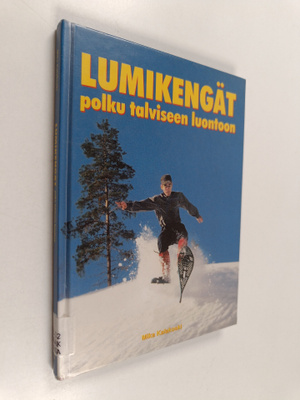 Mika Kalakoski : Lumikengät : polku talviseen luontoon