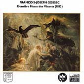 Francois-Joseph Gossec - Dernière Messe des Vivants - CD