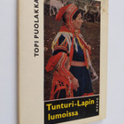 Topi Puolakka : Tunturi-Lapin lumoissa - pikkukuva 1