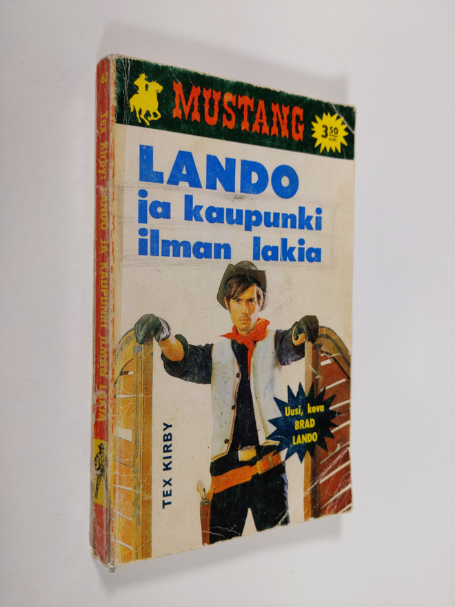 Tex Kirby : Lando ja kaupunki ilman lakia