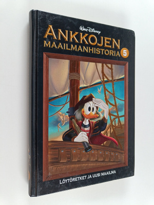 Walt Disney : Ankkojen maailmanhistoria 5 : Löytöretket j...
