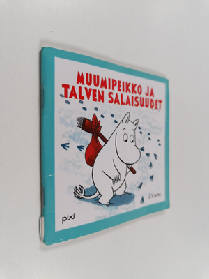 Tuomas Mäkelä ym. : Muumipeikko ja talven salaisuudet