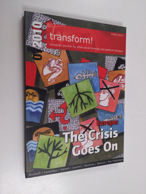 Transform! 7/2010 : Europe : The Crisis Goes on