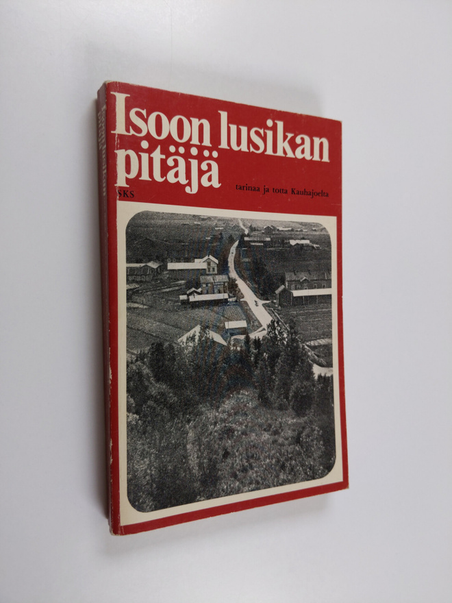 Seppo Knuuttila : Isoon lusikan pitäjä : tarinaa ja totta...