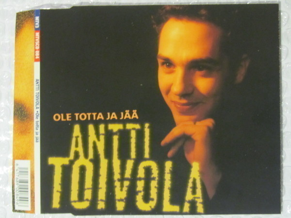 Antti Toivola • Ole Totta Ja Jää CD-Single