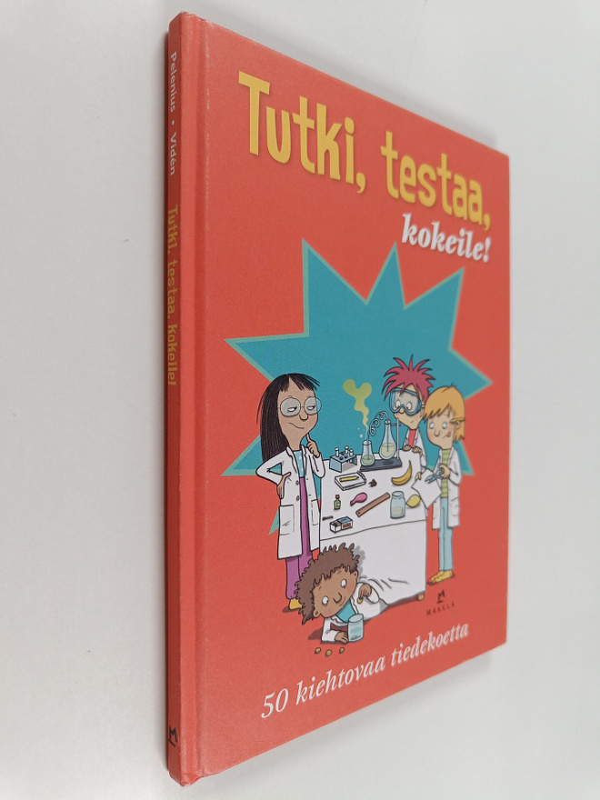 Linda Pelenius : Tutki, testaa, kokeile! 50 kiehtovaa tie...