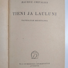 Maurice Chevalier : Tieni ja lauluni : taiteilijan muiste... - pikkukuva 3