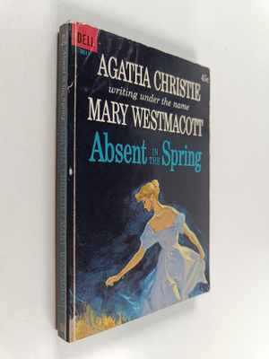 Mary Westmacott : Absent in the spring