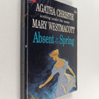 Mary Westmacott : Absent in the spring - pikkukuva 1