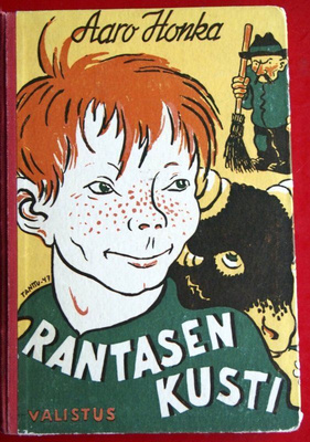 Aaro Honka RANTASEN KUSTI, juonikkaita juttuja