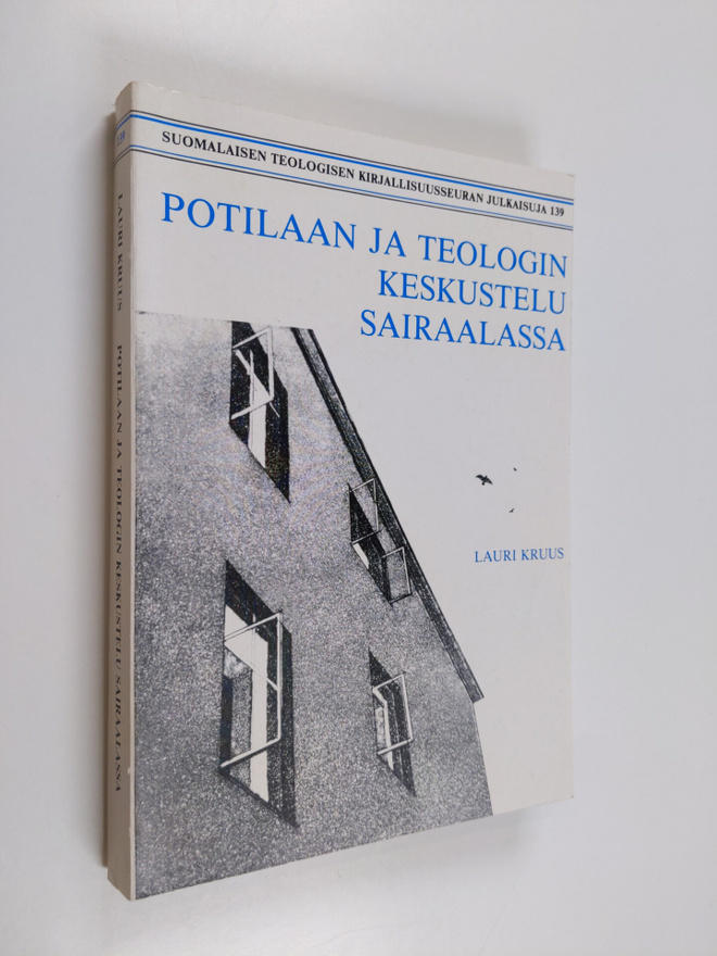 Lauri Kruus : Potilaan ja teologin keskustelu sairaalassa