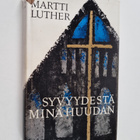 Martti Luther : Syvyydestä minä huudan - pikkukuva 1