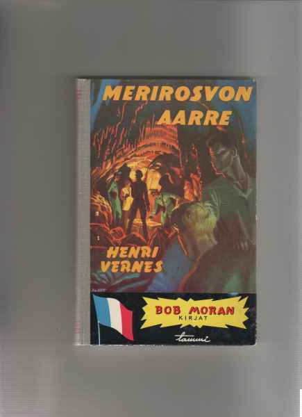 Vernes,H: Merirosvon aarre, Tammi 1958(Bob Moran -kirjat 6)