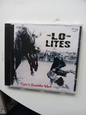 CD THE LO-LITES - Can`t Saddle Me! ( Sis.postikulut )