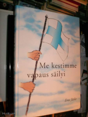 Eros Jäske ME KESTIMME VAPAUS SÄILYI ( 2 p. 2003 ) Sis.pk:t