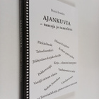 Pertti Araviita : Ajankuvia : tuntoja ja tunnelmia - pikkukuva 1