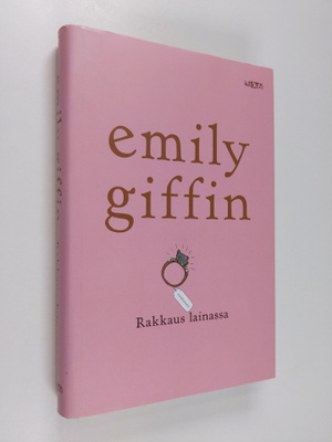 Emily Giffin : Rakkaus lainassa