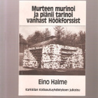 Halme:Murteen murinoi ja piänii tarinoi vanhast Höökforssist - pikkukuva 1