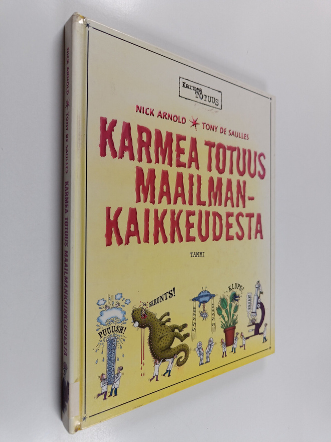 Nick Arnold : Karmea totuus maailmankaikkeudesta
