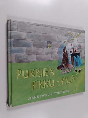 Jeanne Willis : Pukkien pikku pila