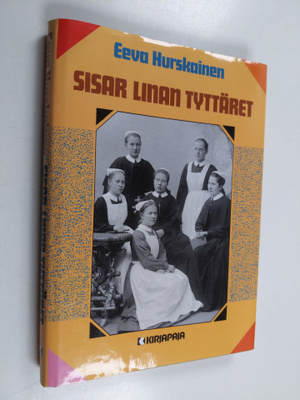 Eeva Hurskainen : Sisar Linan tyttäret