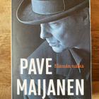 Tommi Saarela: Pave Maijanen - Elämän nälkä - pikkukuva 1