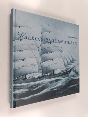 Helge Heikkinen : Valkopurjeiden aikaan