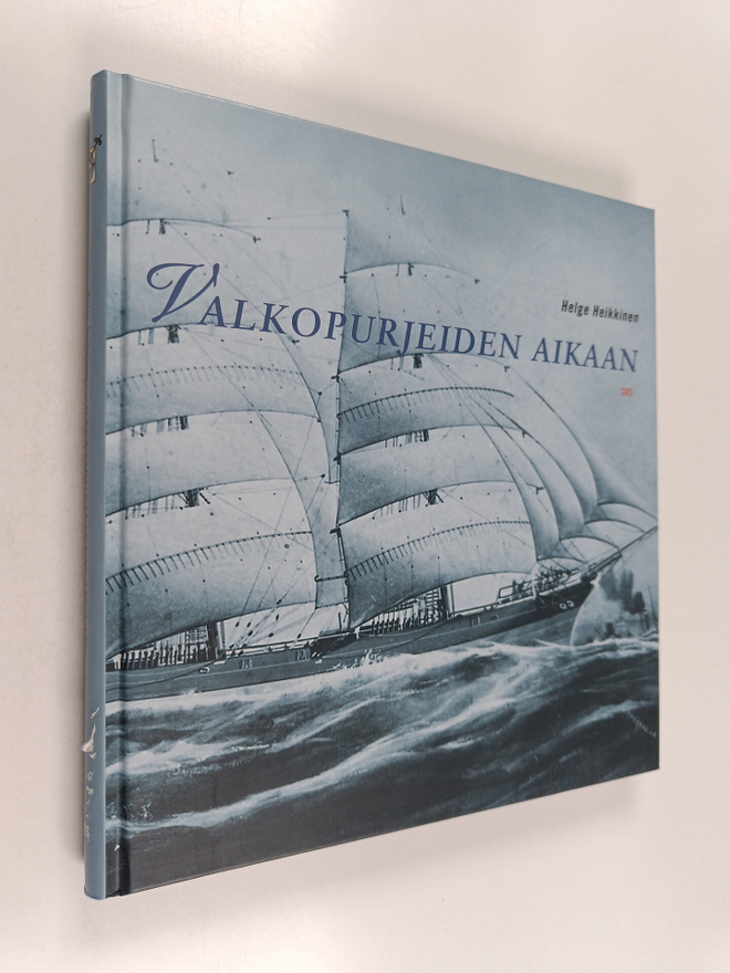 Helge Heikkinen : Valkopurjeiden aikaan
