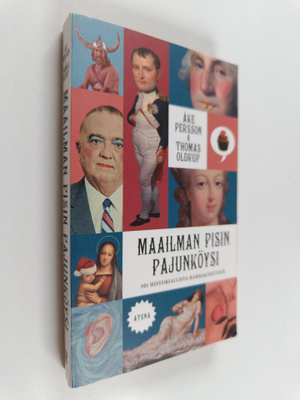 Åke Persson : Maailman pisin pajunköysi : 101 historialli...