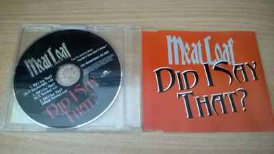 Meat Loaf - Did i Say That? (promo-cds) & Braver Than We Are