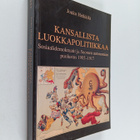 Jouko Heikkilä : Kansallista luokkapolitiikkaa : sosiaali... - pikkukuva 1