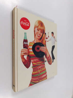 Iris Haikonen : Coca-Cola : 50 vuotta suomalaisten hyviss...