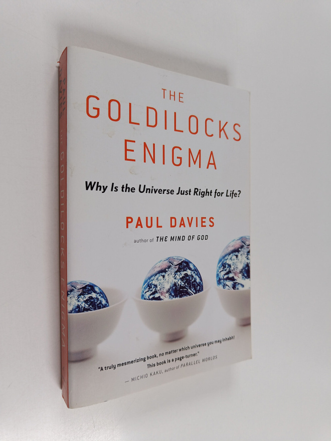 P. C. W. Davies : The Goldilocks Enigma : Why is the Univ...