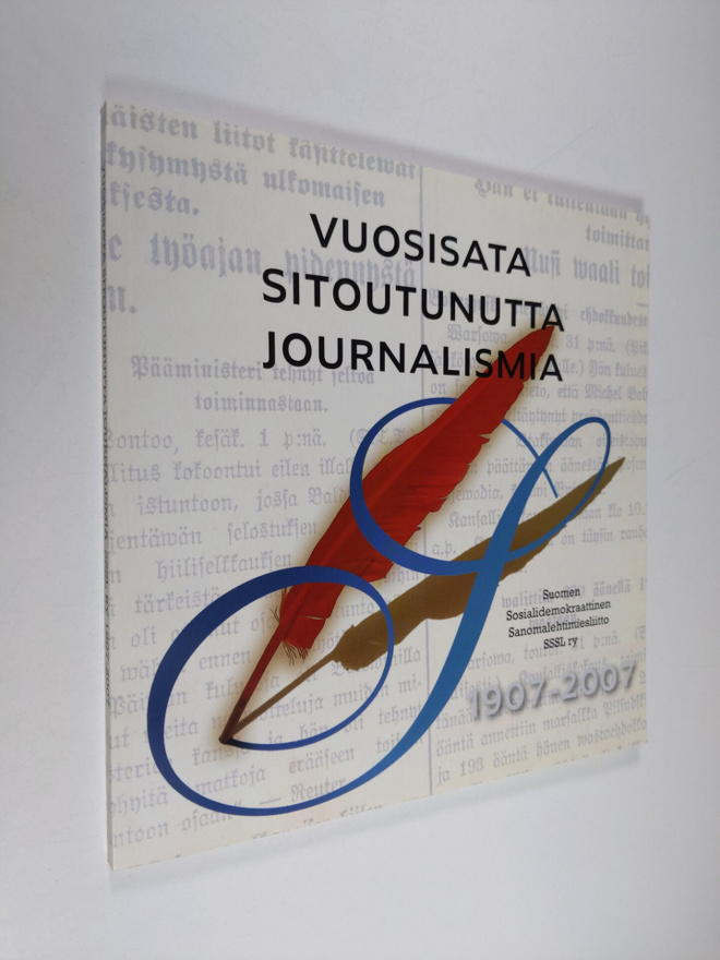 Vuosisata sitoutunutta journalismia - SSSL 100 vuotta 190...