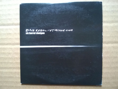Black Rebel Motorcycle Club - Six Barrel Shotgun CDS