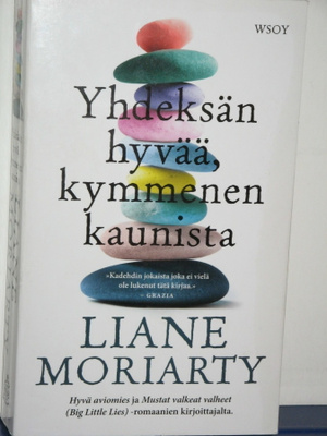 Liane Moriarty : Yhdeksän hyvää, kymmenen kaunista