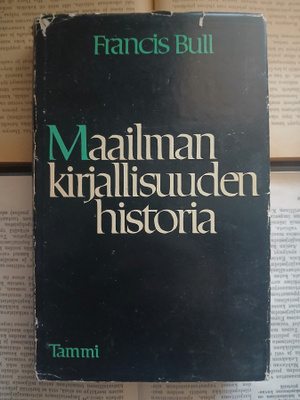 Francis Bull - Maailmankirjallisuuden historia (sid.)