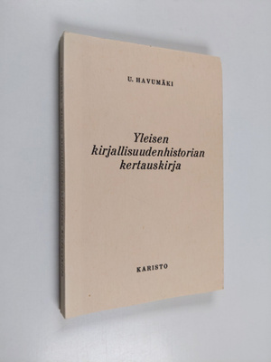 Urho Havumäki : Yleisen kirjallisuudenhistorian kertauski...